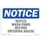 Signmission OSHA Notice, 3.5" Height, Wash Paws Before Entering House Sign, 5" X 3.5", Landscape OS-NS-D-35-L-18944 - alternate 1